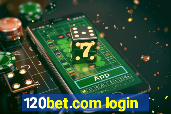 120bet.com login